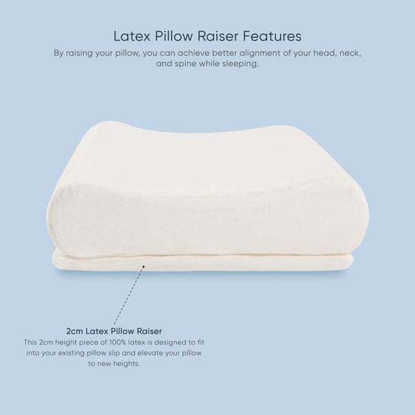 Latex Pillow Raiser - Extra 2cm Layer
